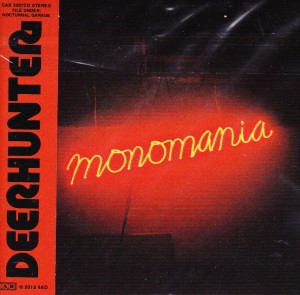 Deerhunter - Monomania DotDash Albums of 2013