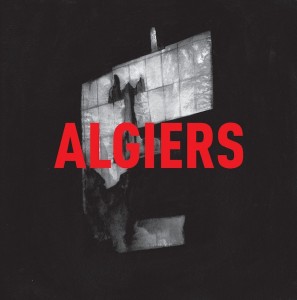 Algiers Algiers Dot Dash Albums of 2015